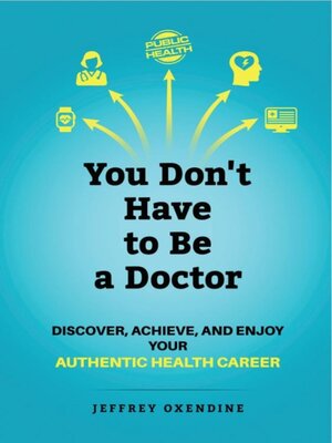 cover image of You Don't Have to Be a Doctor